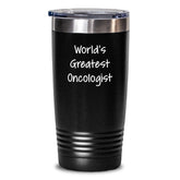 World's Greatest Oncologist Quote Funny Tumbler Gifts from Family for Oncologist Christmas Unique - Main